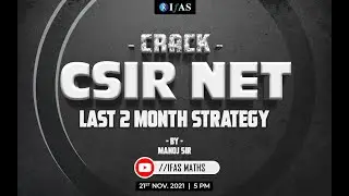 CSIR NET Mathematics Preparation Strategy 2021 (2 Months) | IFAS