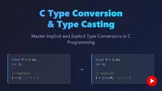 C Programming: Mastering Type Conversion (Implicit & Explicit)