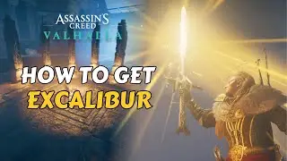 How to get Excalibur in Assassin's Creed Valhalla