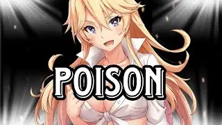 Nightcore - Poison (AXMO x groove coverage x AKI-HIRO)