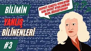 KUVVET ÇİFT YÖNLÜDÜR | BİLİMİN YANLIŞ BİLİNENLERİ #3