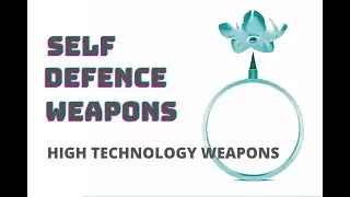 Self Defence Weapon | Hi Technology Weapons