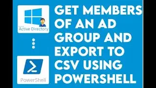 How to get the list of group of members from active directory via PowerShell script