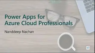 Power Apps for Azure Cloud Professionals | Canvas App from Azure SQL | Power Platform | Low Code