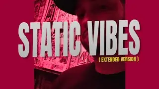 XCENTRiC - Static Vibes (Rework Extended Version) Steve Lacy - Static