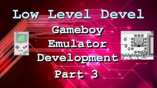 Gameboy Emulator Development - Part 03