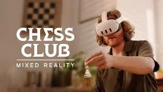 Chess Club | Mixed Reality Update Trailer | Meta Quest 3