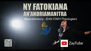 NY FATOKIANA AN'ANDRIAMANITRA
