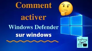 Astuce PC - Comment activer Windows defender sur Windows 10 (JesProg Tuto)