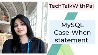MySQL CASE  statement | WHEN THEN ELSE in Mysql | SQL Tutorial 