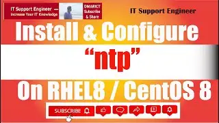 Install & Configure NTP on Centos 8 Step by Step  | IT Support Engineer | omarict | ntp Configure