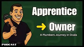 From Apprentice to Owner: Sean’s 18-Year Plumbing Journey