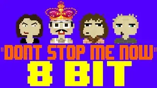 Don't Stop Me Now [8 Bit Tribute to Queen] - 8 Bit Universe
