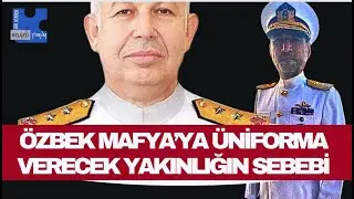 Özbek Mafya'ya üniforma verecek yakınlığın sebebi #ozbek #mafya #tümamiral #üniforma #video #haber