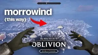 Can I Get To Morrowind In Oblivion Remastered?