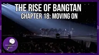 THE RISE OF BANGTAN | Chapter 18: Moving On