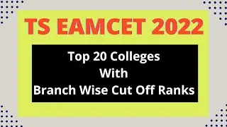 TS EAMCET 2022 - Top 20 Colleges with branch wise cut off Ranks | Roots Academy | 9866915814