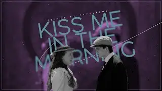 Kiss me in the morning [Multicouples]