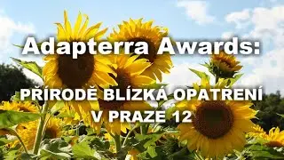 Adapterra Awards: Přírodě blízká opatření v Praze 12