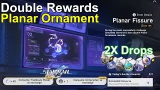 Double Drops Event for Planar Ornament! | Planar Fissure Event 【Honkai: Star Rail】