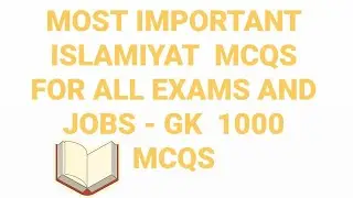 1000 Most Important MCQs Of Islamiyat. 