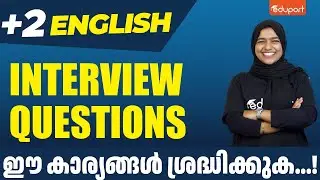 Plus Two Public Exam - English | Interview Question | Eduport Plus Two