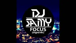 DJ SAMY - Focus(Original Mix)