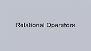 Relational Operator
