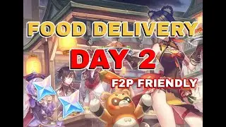 Food Delivery Event Day 2 F2P FRIENDLY! Genshin Impact Event Guide