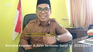Rencana Kegiatan diakhir Semester Ganjil Tahun Pelajaran 2023/2024 di SMP Negeri 1 Noling