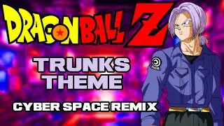 Dragon Ball Z:  Trunks Theme Arrangement