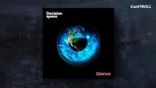 Decision Space - Glance (2024)
