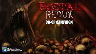 POSTAL Redux [Online Co-op] : Co-op Campaign (Full Run)