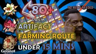 80+ DAILY ARTIFACT FARMING ROUTE | No Resin | Genshin Impact