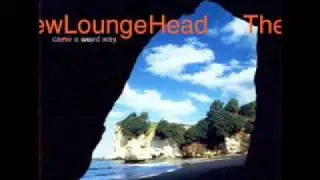 New Loungehead - Casual carnage