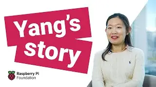 My coding story: Yang | Mentoring the tech talent of tomorrow