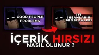 Neden İÇERİK HIRSIZI Olmalısın ?