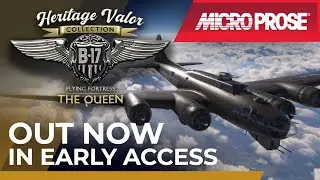 B-17G Flying Fortress : The Queen | Launch Trailer