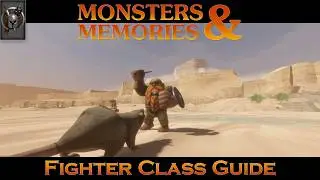 Monsters and Memories Fighter Class Guide
