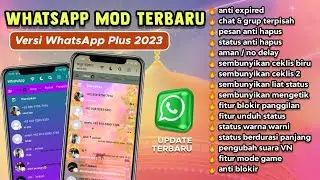 WHATSAPP MOD TERBARU 2023 Anti Kadaluarsa || WA MOD 2023 || WA PLUS TERBARU 2023