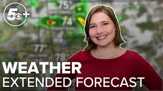 5NEWS Extended Forecast | Aug. 30, 2024