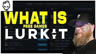 What is Lurkit? - Free games Campaigns for content creators
