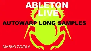 Ableton Live! - AUTO WARP LONG SAMPLES - WARPING