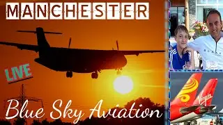 🔴Live🔴  Manchester Airport - Planespotting