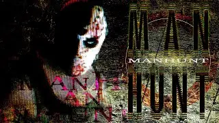 So what was up with MANHUNT anyway?
