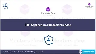 SAP BTP Application Autoscaler Service | Auto scaling and Load balancing on BTP - Mentors Pool