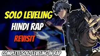 Solo Leveling Hindi Rap Revisit By Ravi| Hindi AnimeRap | Complete Solo Leveling | Solo Leveling AMV