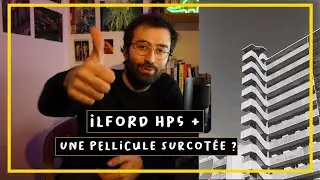 ILFORD HP5 + : Une pellicule surcotée ? Test et avis
