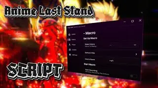 Anime Last Stand Roblox SCRIPT | Best SCRIPT | 