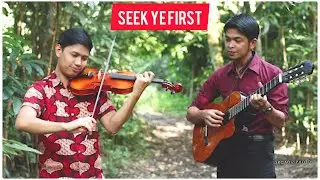 Seek Ye First Violin and Guitar Duet